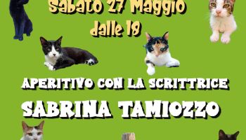 Sabato 27 Maggio - AperiMIAO al Neko con 7 mici e la scrittrice Sabrina Tamiozzo